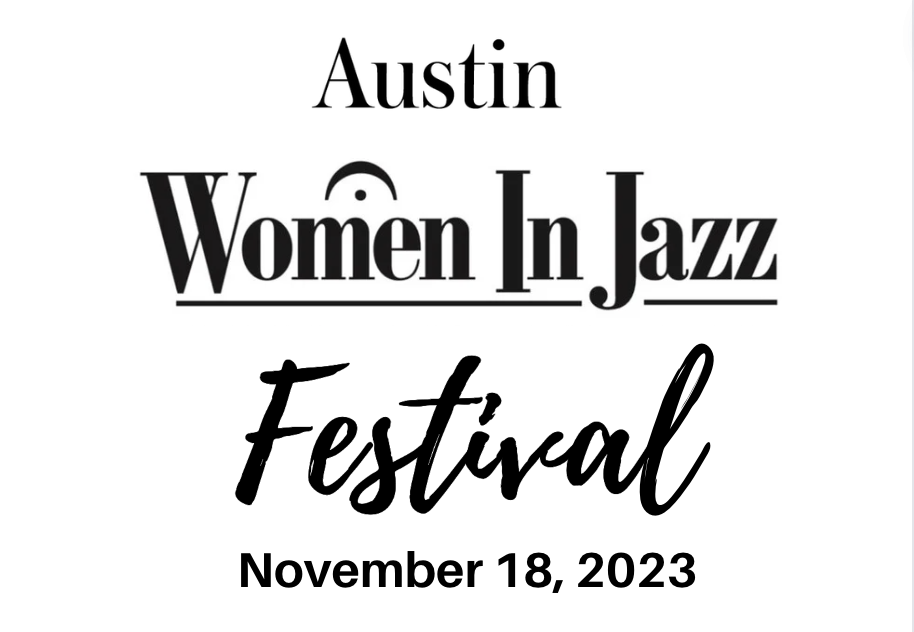 Austin Women in Jazz Festival featuring Jazz in Pink. Grace Kelly, & Pamela Hart